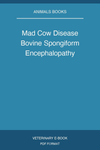 Mad Cow Disease Bovine Spongiform Encephalopathy