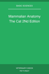 Mammalian Anatomy The Cat 2Nd Edition