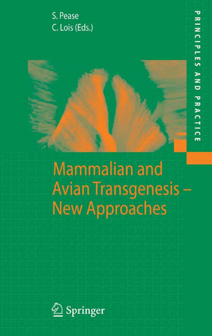 Mammalian And Avian Transgenesis New Approaches