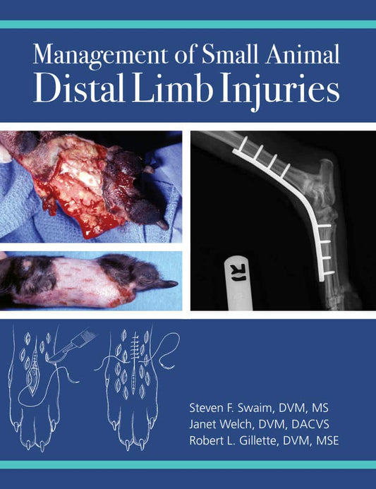 Management Small Animal Distal Limb Injuries