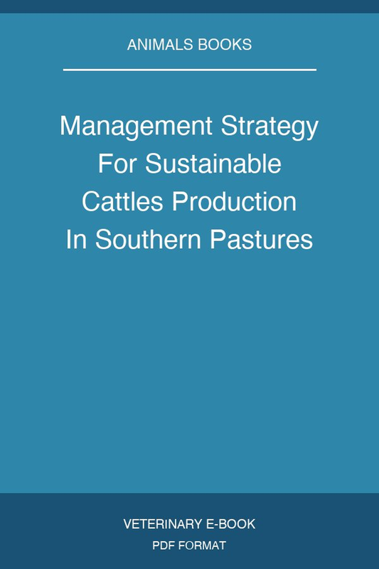 Management Strategy For Sustainable Cattles Production In Southern Pastures