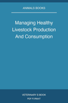Managing Healthy Livestock Production And Consumption