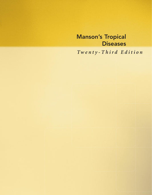 Manson's Tropical Diseases 23rd Edition
