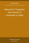 Manual For Treatment And Control Of Lameness In Cattle