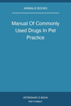 Manual Of Commonly Used Drugs In Pet Practice