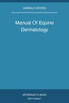 Manual Of Equine Dermatology