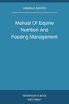Manual Of Equine Nutrition And Feeding Management