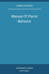 Manual Of Parrot Behavior
