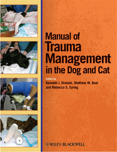 Manual Of Trauma Management In The Dog And Cat