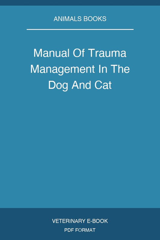 Manual Of Trauma Management In The Dog And Cat