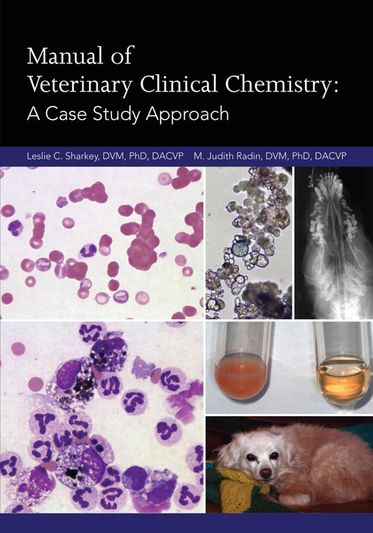 Manual Of Veterinary Clinical Chemistry A Case Study Approach