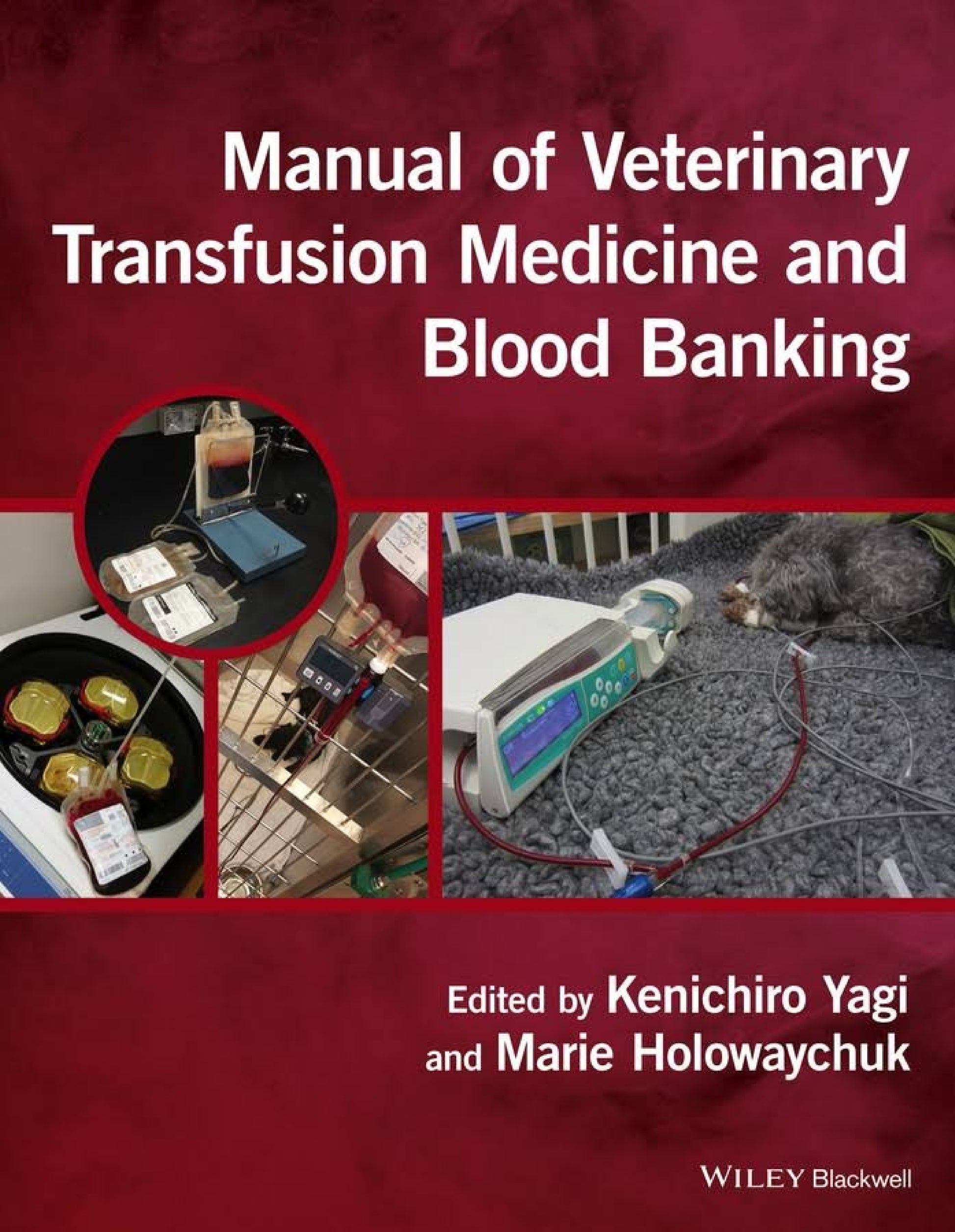 Manual Of Veterinary Transfusion Medicine And Blood Banking