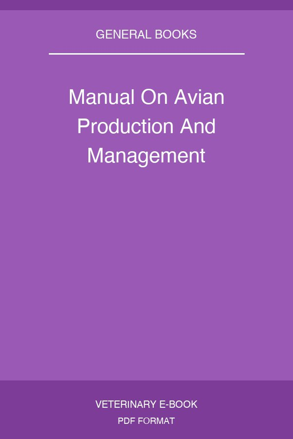 Manual On Avian Production And Management