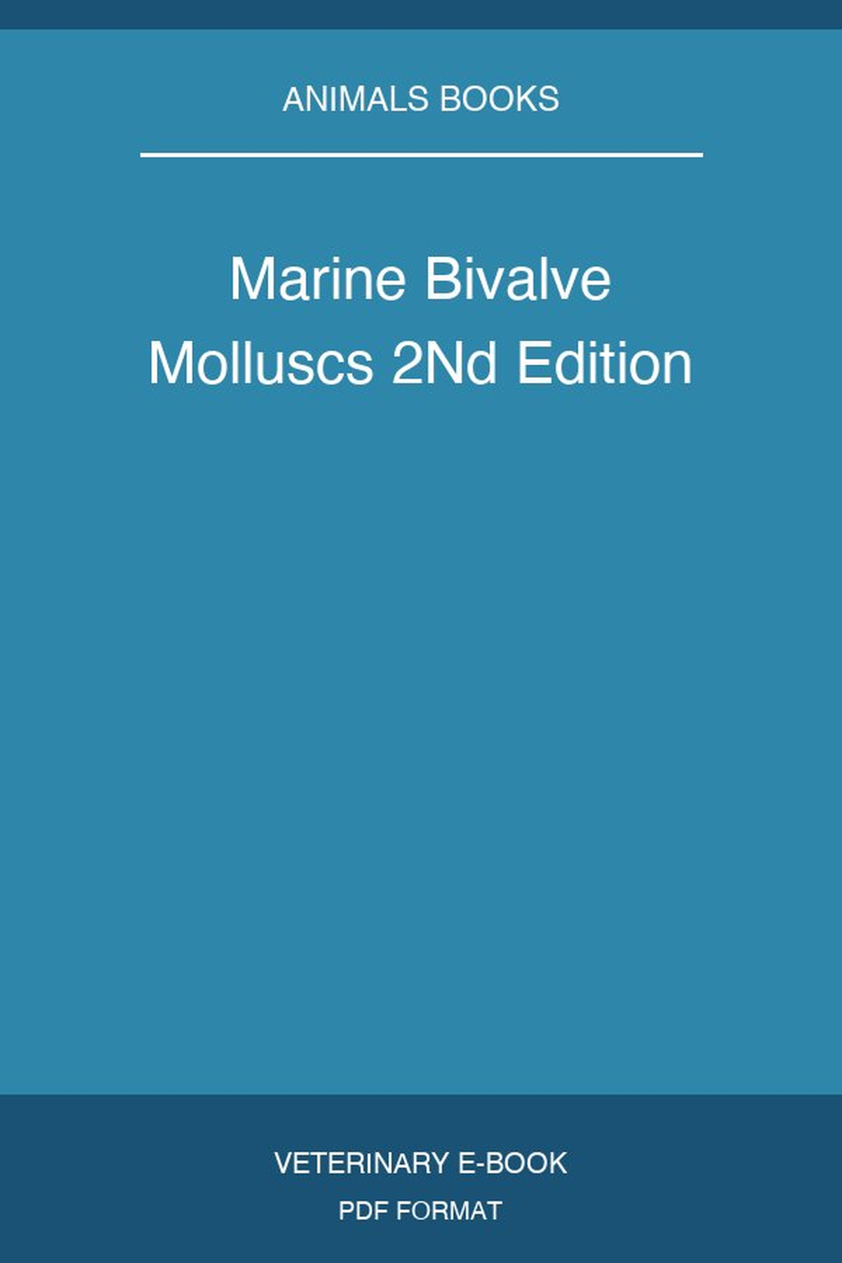 Marine Bivalve Molluscs 2Nd Edition