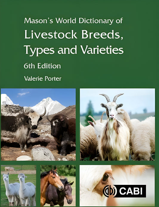 Mason’s World Dictionary of Livestock Breeds, Types and Varieties 6th Edition