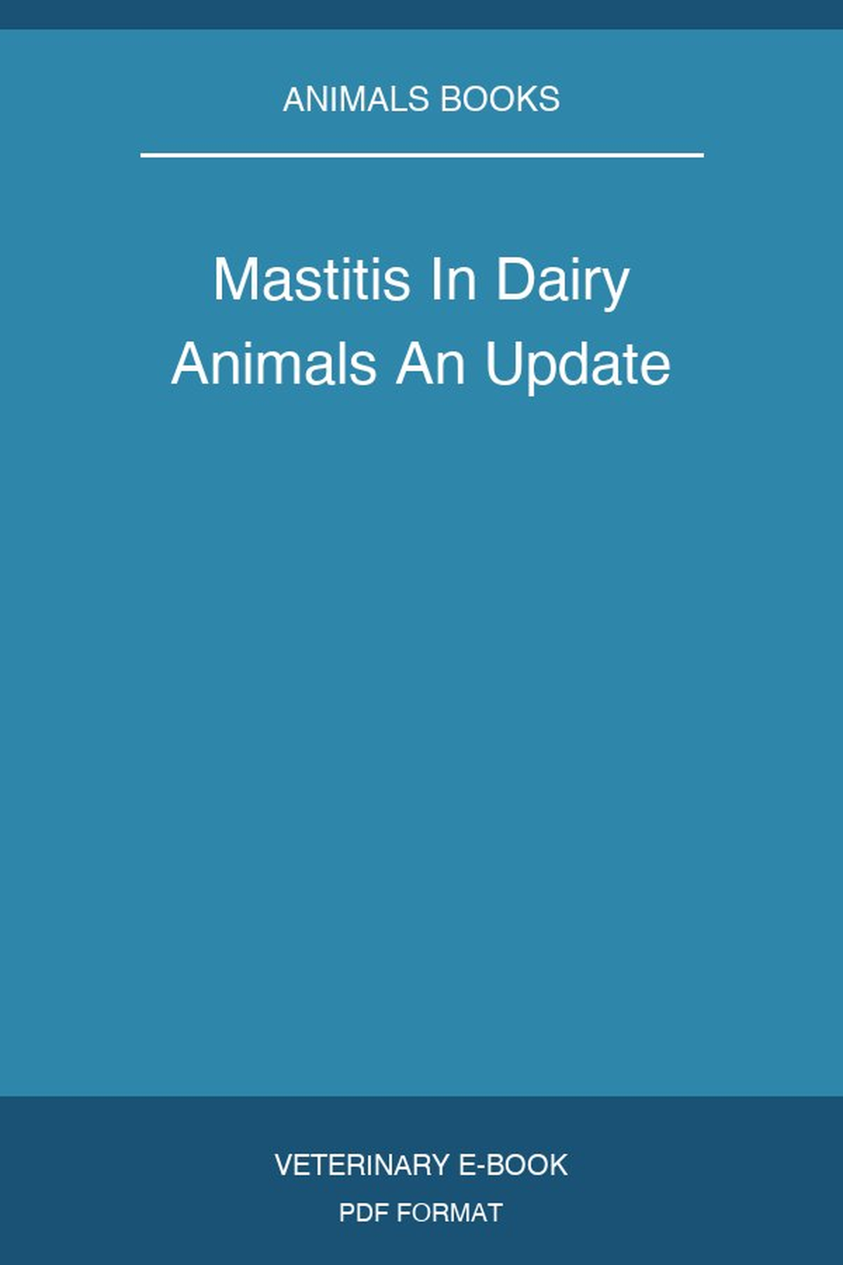 Mastitis In Dairy Animals An Update