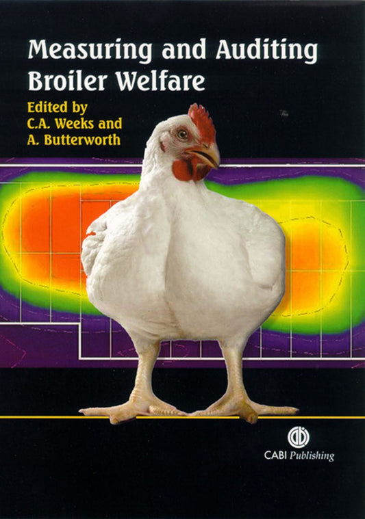 Measuring And Auditing Broiler Welfare