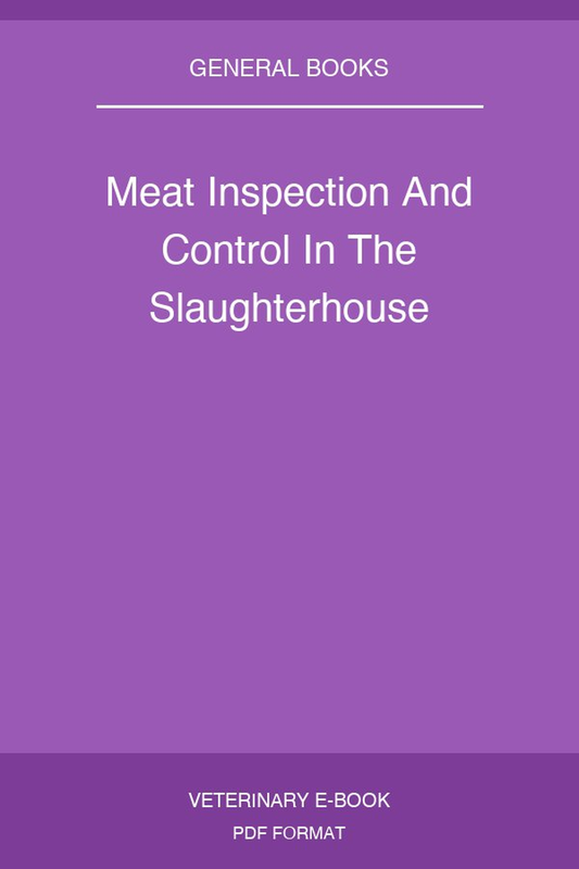 Meat Inspection And Control In The Slaughterhouse