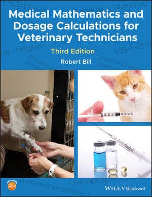 Medical Mathematics and Dosage Calculations for Veterinary Technicians, 3rd Edition - Cover