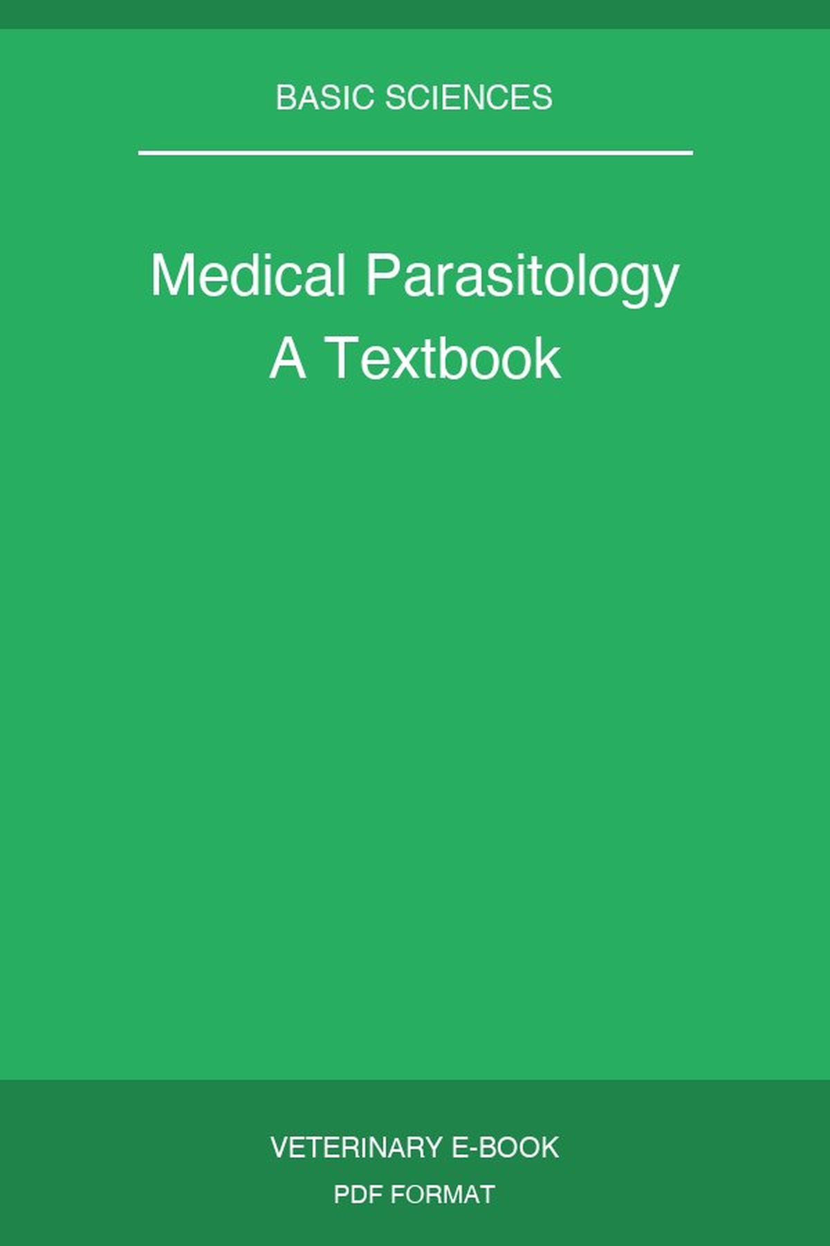 Medical Parasitology A Textbook