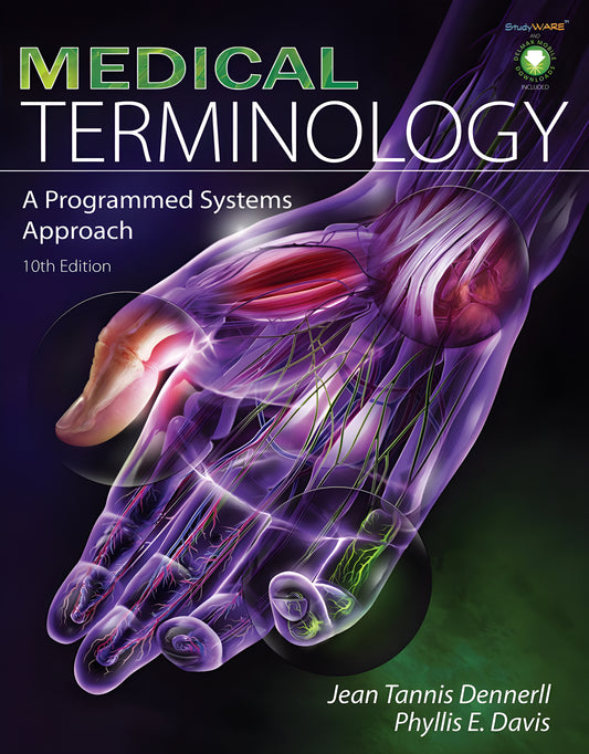 Medical Terminology, A Programmed Systems Approach, 10th Edition