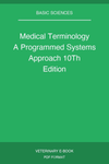 Medical Terminology A Programmed Systems Approach 10Th Edition