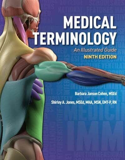Medical Terminology, An Illustrated Guide, 9th Edition