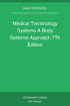 Medical Terminology Systems A Body Systems Approach 7Th Edition