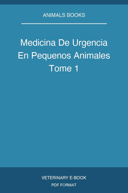 Medicina De Urgencia En Pequenos Animales Tome 1
