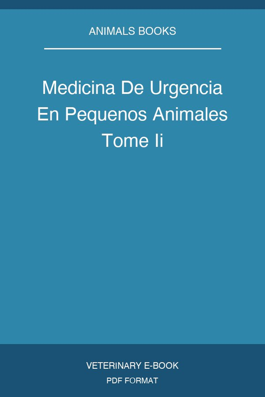 Medicina De Urgencia En Pequenos Animales Tome Ii