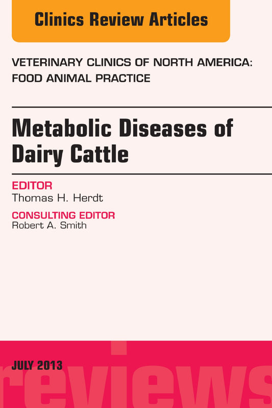 Metabolic Diseases Of Dairy Cattle Veterinary Clinics Of North America Food Animal Practice