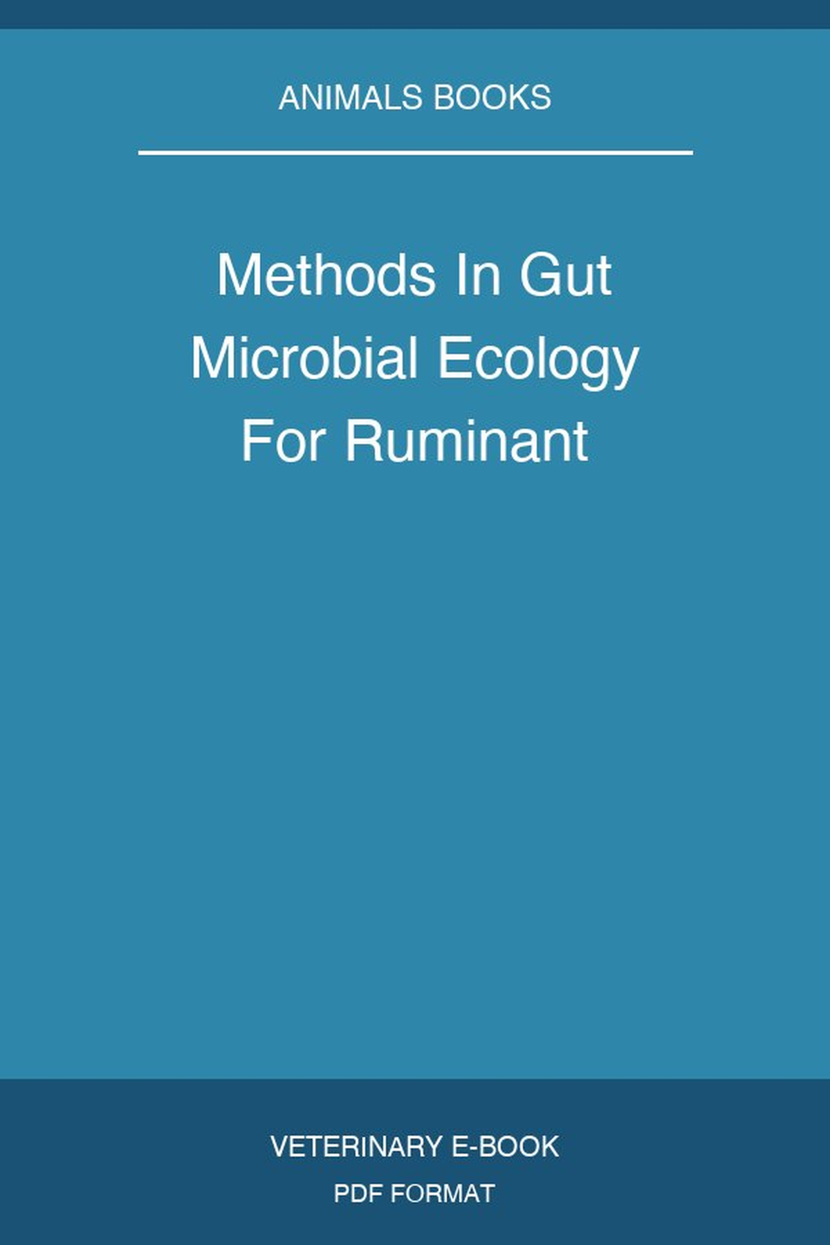 Methods In Gut Microbial Ecology For Ruminant