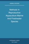 Methods In Reproductive Aquaculture Marine And Freshwater Species