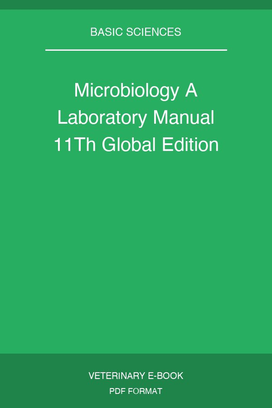 Microbiology A Laboratory Manual 11Th Global Edition