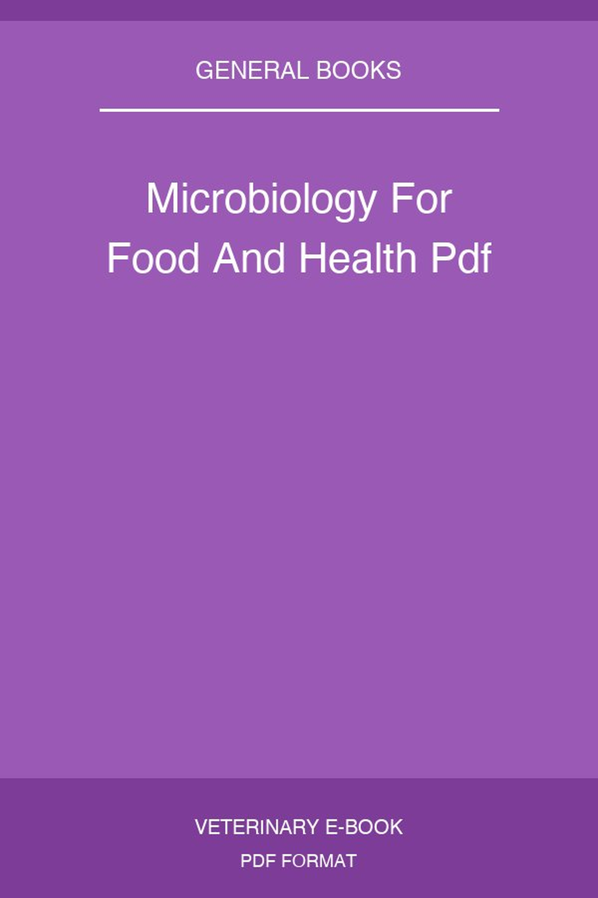 Microbiology For Food And Health