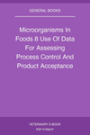 Microorganisms In Foods 8 Use Of Data For Assessing Process Control And Product Acceptance