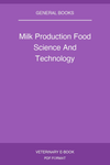 Milk Production Food Science And Technology
