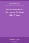 Milk Proteins From Expression To Food 2Nd Edition