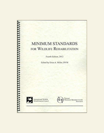 Minimum Standards For Wildlife Rehabilitation 4Th Edition — front cover