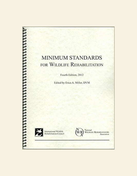Minimum Standards For Wildlife Rehabilitation 4Th Edition — front cover