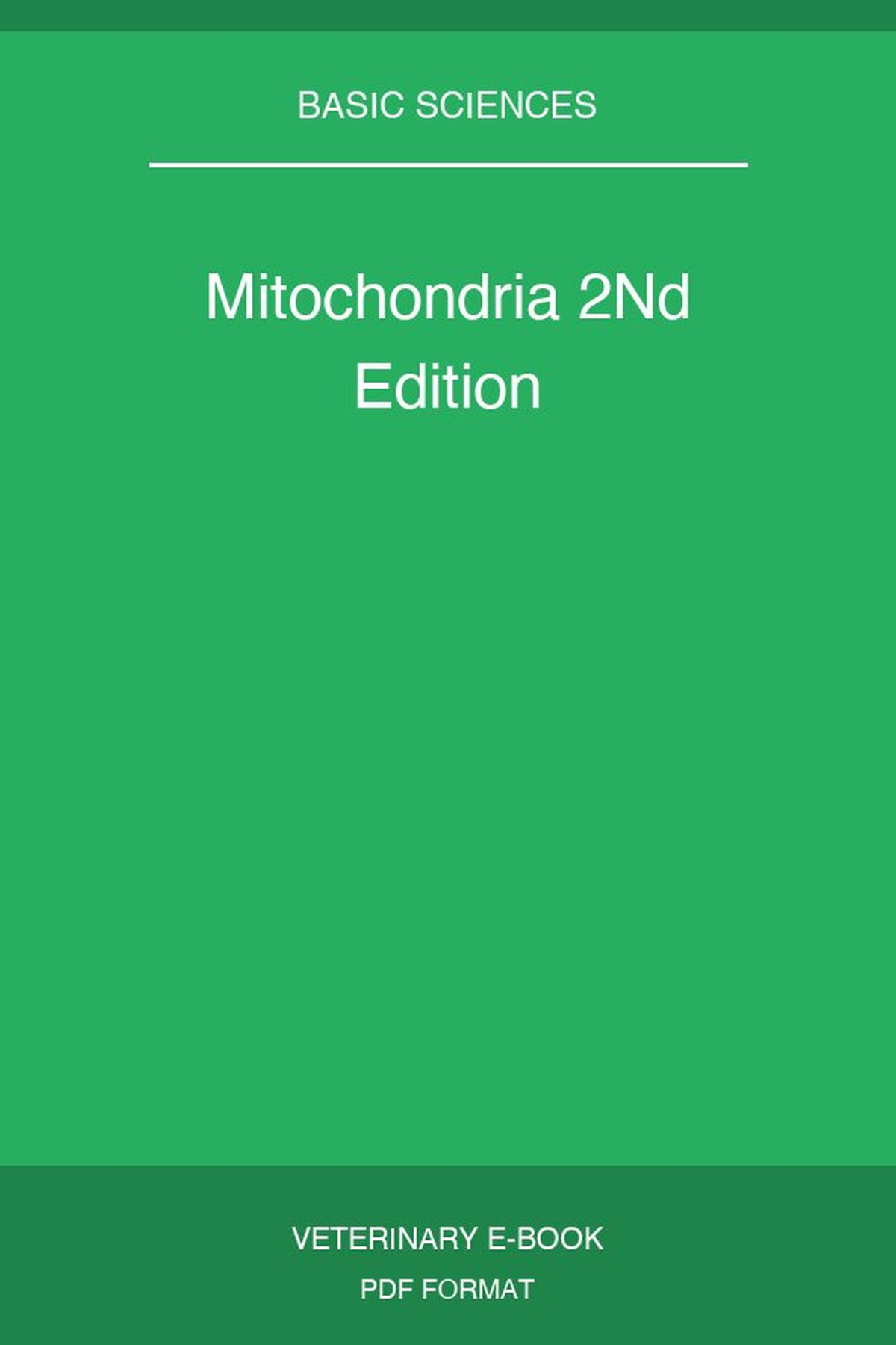 Mitochondria 2nd Edition