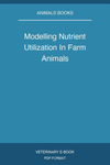 Modelling Nutrient Utilization In Farm Animals