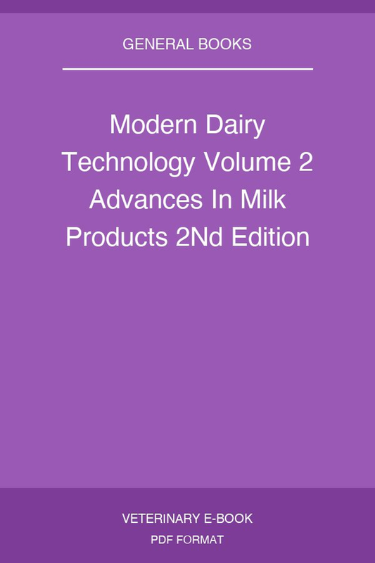 Modern Dairy Technology Volume 2 Advances In Milk Products 2nd Edition