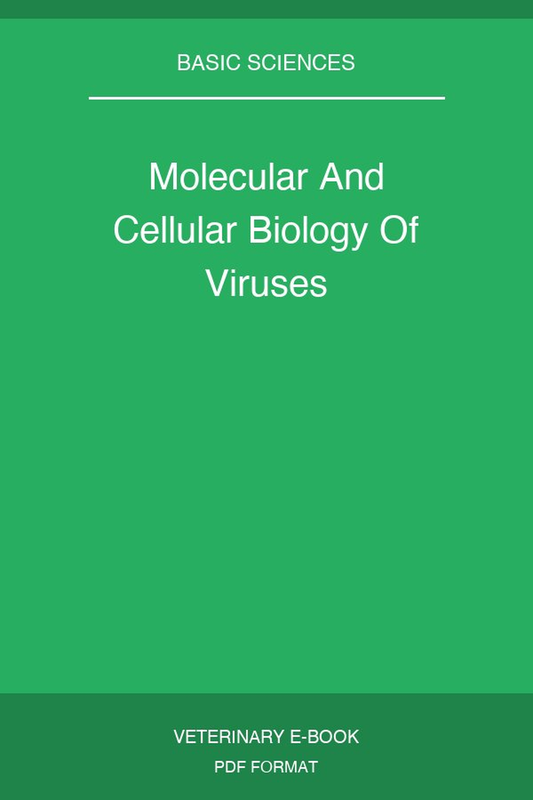 Molecular And Cellular Biology Of Viruses
