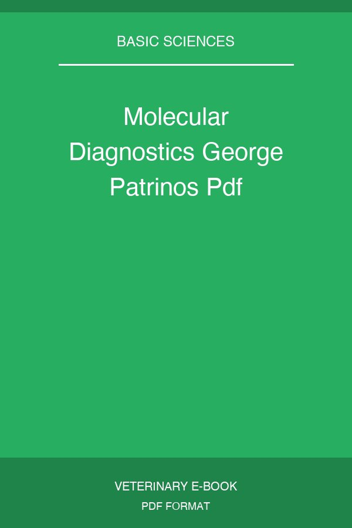 Molecular Diagnostics George Patrinos