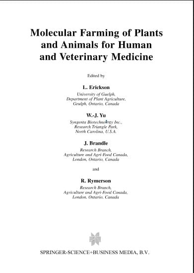 Molecular Farming Of Plants And Animals For Human And Veterinary Medicine