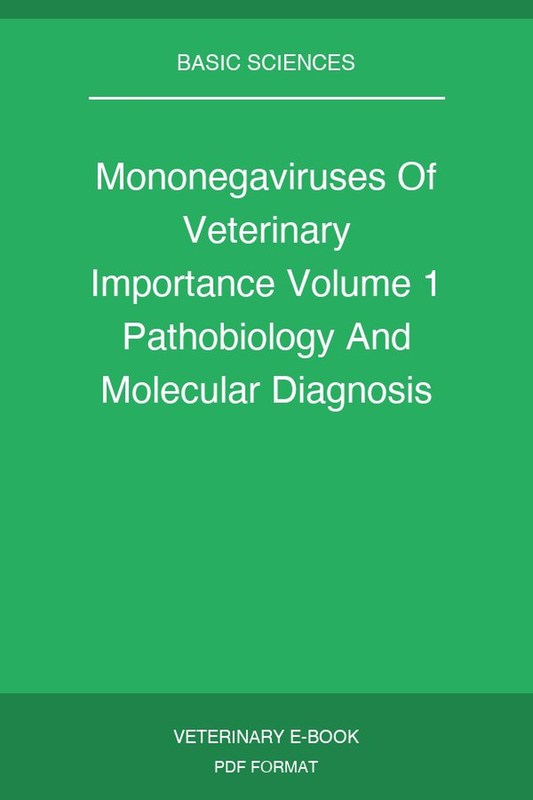 Mononegaviruses Of Veterinary Importance Volume 1 Pathobiology And Molecular Diagnosis