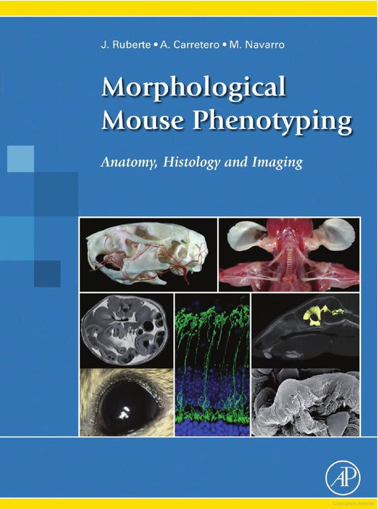 Morphological Mouse Phenotyping: Anatomy, Histology and Imaging
