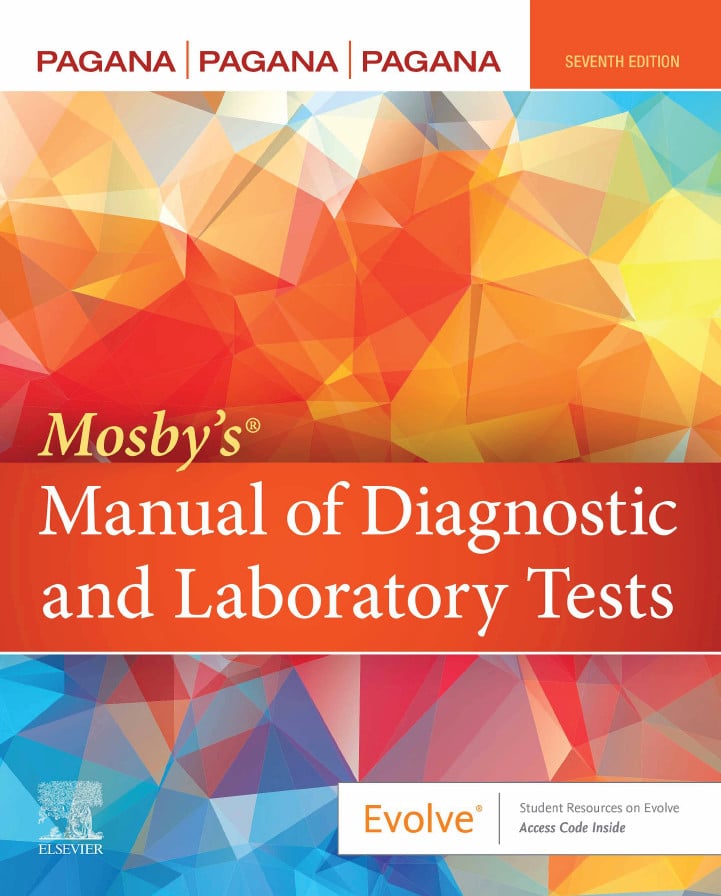 Mosby’s Manual of Diagnostic and Laboratory Tests 7th Edition