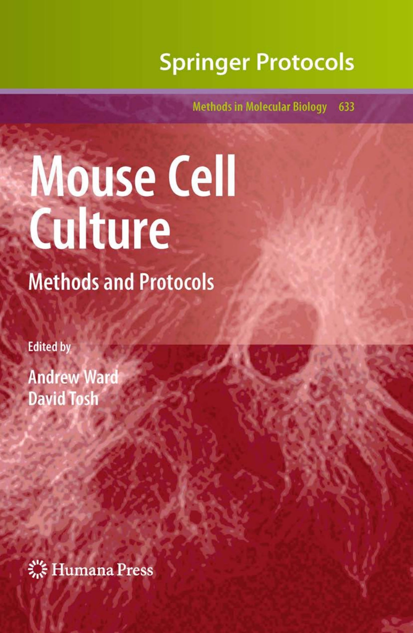 Mouse Cell Culture Methods And Protocols